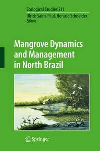 Cover image for Mangrove Dynamics and Management in North Brazil