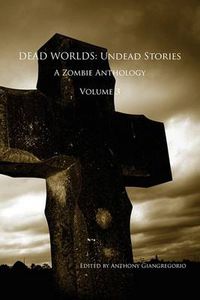 Cover image for Dead Worlds 3: A Zombie Anthology Volume 3