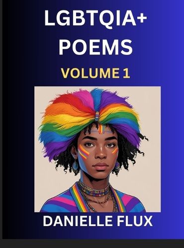 Cover image for LGBTQ+ Poems (Part 1)- Queer Constellations, A Mosaic of Love Beyond the Binary Where the Rainbow Bends, Pride Resilience Poetry