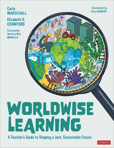 Cover image for Worldwise Learning: A Teacher's Guide to Shaping a Just, Sustainable Future