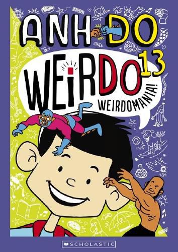 Weirdomania! (WeirDo, Book 13)