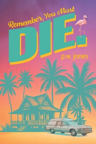 Cover image for Remember, You Must Die.