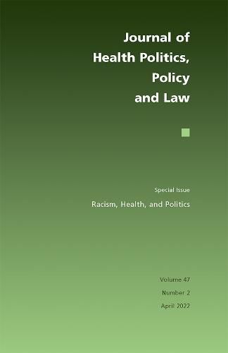 Cover image for Racism, Health, and Politics