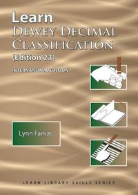 Cover image for Learn Dewey Decimal Classification (Edition 23) International Edition