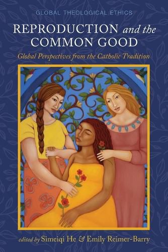 Reproduction and the Common Good