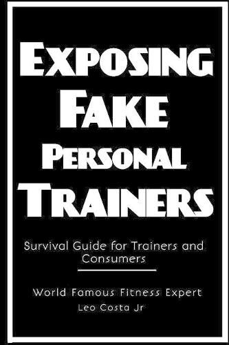 Cover image for Exposing Fake Personal Trainers