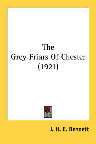Cover image for The Grey Friars of Chester (1921)