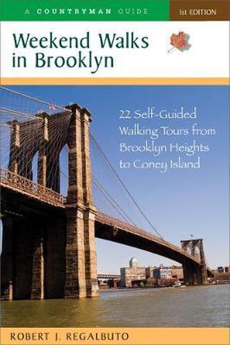 Cover image for Weekend Walks in Brooklyn: 22 Self-guided Walking Tours from Brooklyn Heights to Coney Island