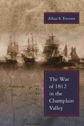 Cover image for The War of 1812 in the Champlain Valley