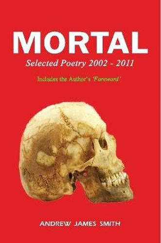 Cover image for Mortal: Selected Poetry 2002 - 2011