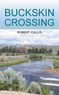 Cover image for Buckskin Crossing