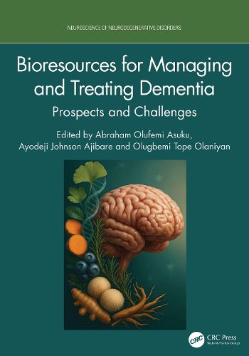 Cover image for Bioresources for Managing and Treating Dementia