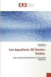 Cover image for Les equations 3D Navier-Stokes