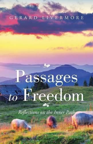 Cover image for Passages to Freedom: Reflections on the Inner Path