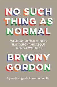 Cover image for No Such Thing as Normal: From the author of Glorious Rock Bottom