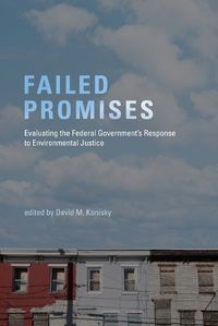 Cover image for Failed Promises: Evaluating the Federal Government's Response to Environmental Justice