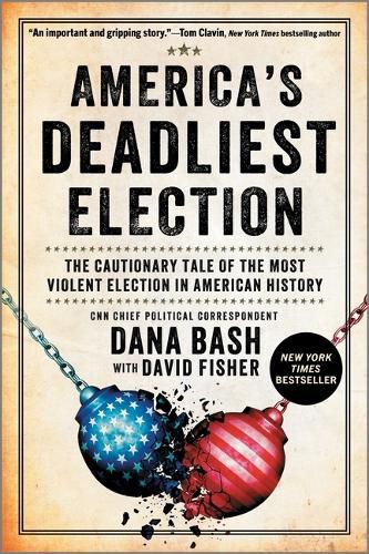 Cover image for America's Deadliest Election