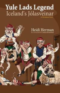 Cover image for Yule Lads Legend: Iceland's Jolasveinar