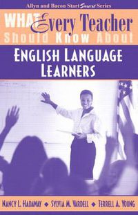 Cover image for What Every Teacher Should Know About English Language Learners