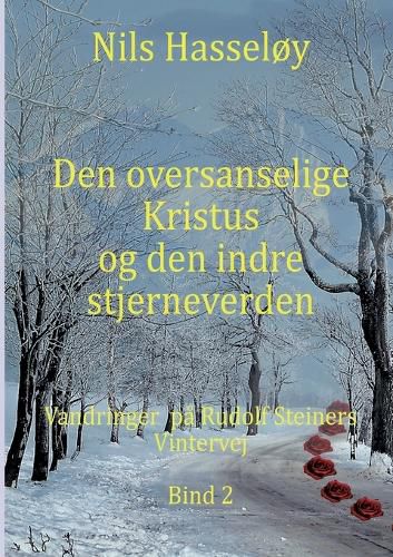 Cover image for Den oversanselige Kristus og den indre stjerneverden
