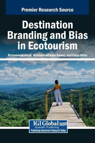 Cover image for Destination Branding and Bias in Ecotourism