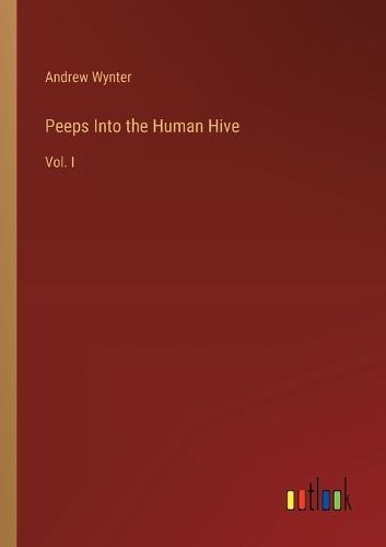 Cover image for Peeps Into the Human Hive