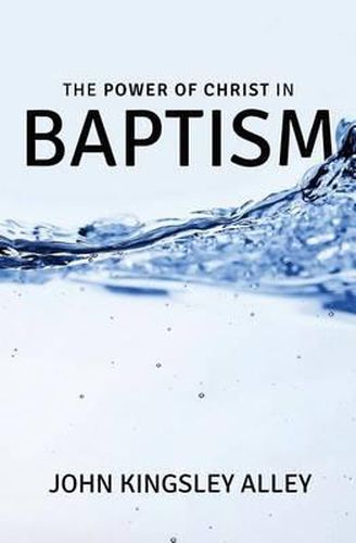 Cover image for The Power of Christ in Baptism