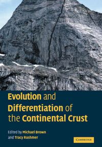 Cover image for Evolution and Differentiation of the Continental Crust