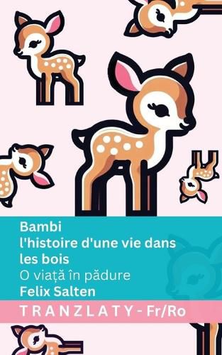 Cover image for Bambi - l'histoire d'une vie dans les bois / O viață in pădure