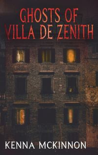 Cover image for Ghosts of Villa de Zenith