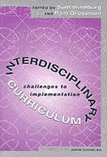 Interdisciplinary Curriculum: Challenges to Implementation