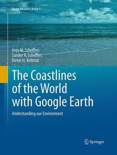 Cover image for The Coastlines of the World with Google Earth: Understanding our Environment