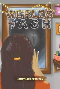 Cover image for Worlds of Ash