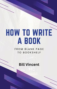 Cover image for How to Write a Book