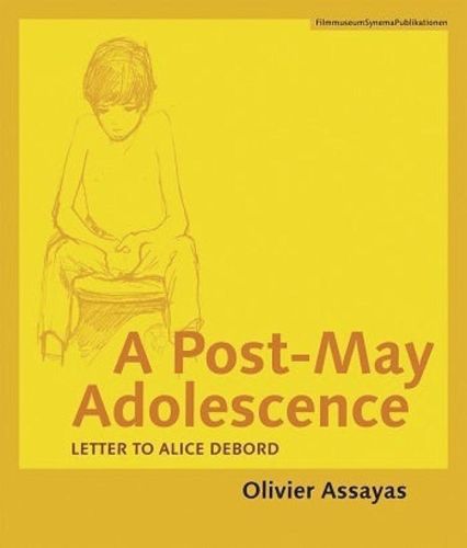 Cover image for A Post-May Adolescence - Letter to Alice Debord