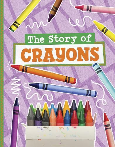 Cover image for The Story of Crayons