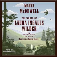 Cover image for The World of Laura Ingalls Wilder Lib/E