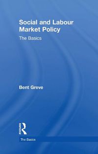 Cover image for Social and Labour Market Policy: The Basics