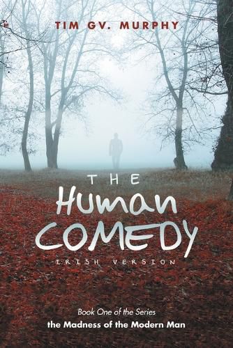 Cover image for The Human Comedy Irish Version: Book One of the Series