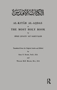 Cover image for Al-Kitab Al-Aqdas or The Most Holy Book