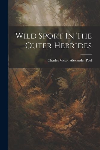 Cover image for Wild Sport In The Outer Hebrides