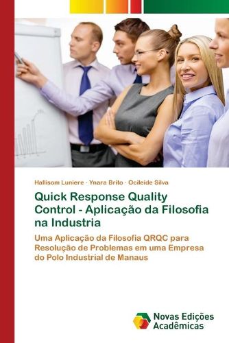 Cover image for Quick Response Quality Control - Aplicacao da Filosofia na Industria