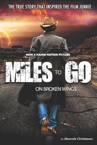 Cover image for Miles To Go: On Broken Wings