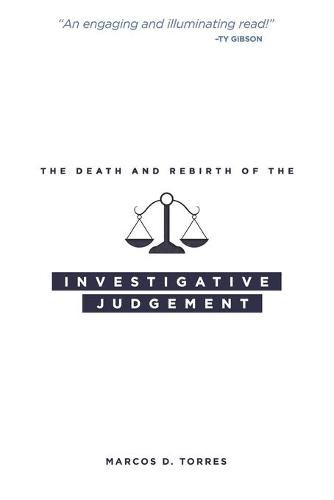 Cover image for The Death and Rebirth of the Investigative Judgment