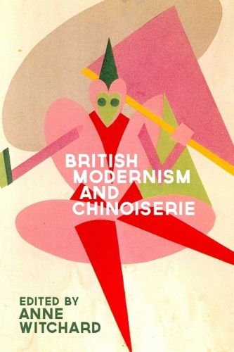 Cover image for British Modernism and Chinoiserie