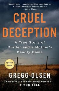Cover image for Cruel Deception: A True Story of Murder and a Mother's Deadly Game
