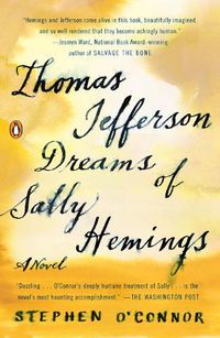 Cover image for Thomas Jefferson Dreams of Sally Hemings: A Novel