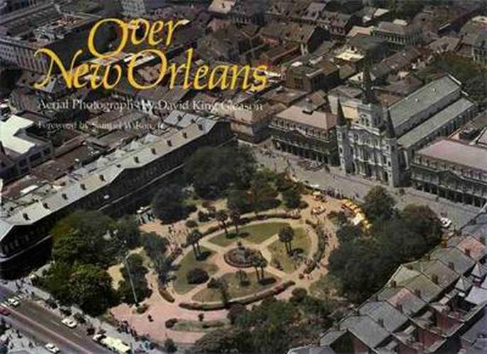 Cover image for Over New Orleans: Aerial Photographs