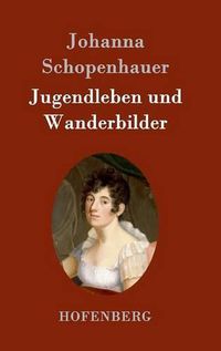 Cover image for Jugendleben und Wanderbilder