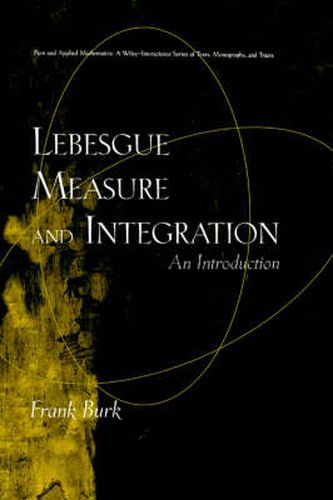 Cover image for Lebesgue Measure and Integration: An Introduction